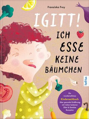 cover image of Igitt! Ich esse keine Bäumchen